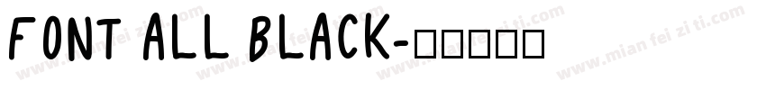 FONT ALL BLACK字体转换